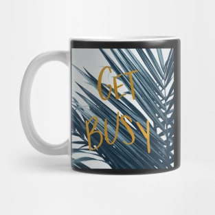 Get Busy (Cyanotype) Mug